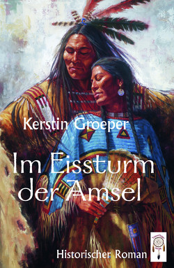 Im Eissturm der Amsel von Ayers,  James, Groeper,  Kerstin