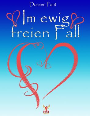 Im ewig freien Fall von Fant,  Doreen