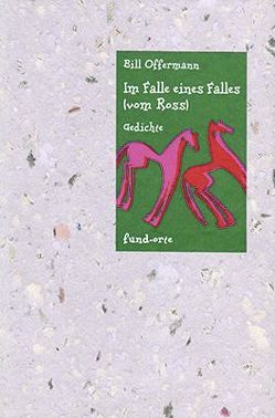 Im Falle eines Falles (vom Ross) von Bucher,  Werner, Offermann,  Bill, Schenker,  Ueli