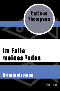 Im Falle meines Todes von Steeb-Müller,  Anne, Thompson,  Carlene