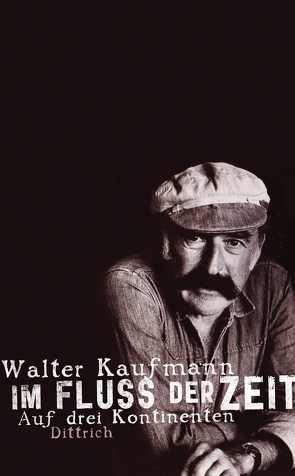 Im Fluss der Zeit von Kaufmann,  Walter