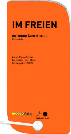 Im Freien – Outdoorfächer Basic von Meier,  Duri, Serino,  Flavio