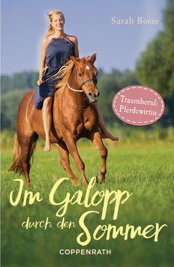 Im Galopp durch den Sommer von Bosse,  Sarah