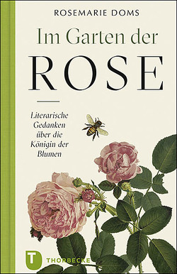 Im Garten der Rose von Doms,  Rosemarie