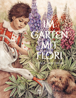 Im Garten mit Flori von Danowski,  Sonja