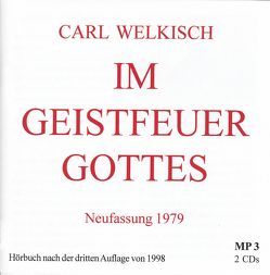 Im Geistfeuer Gottes – Neufassung 1979 von Gföllner,  Friedrich, Welkisch,  Carl