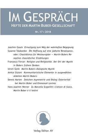 IM GESPRÄCH Nr 17/2018 von MARTIN BUBER-GESELLSCHAFT,  MARTIN BUBER-GESELLSCHAFT
