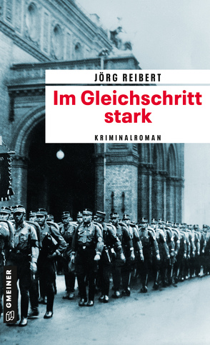 Im Gleichschritt stark von Reibert,  Jörg