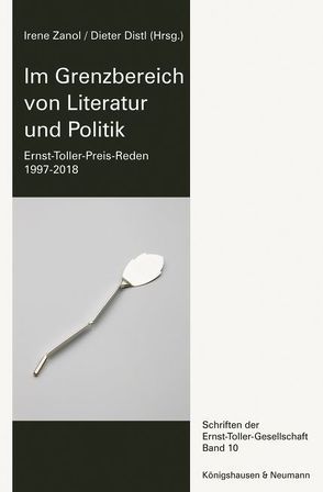 Im Grenzbereich von Literatur und Politik von Distl,  Dieter, Zanol,  Irene