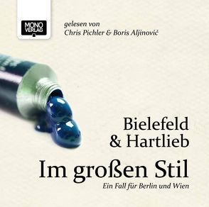 Im großen Stil von Aljinovic,  Boris, Bielefeld,  Claus-Ulrich, Hartlieb,  Petra, Pichler,  Chris