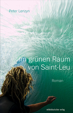 Im grünen Raum von Saint-Leu von Lenzyn,  Peter