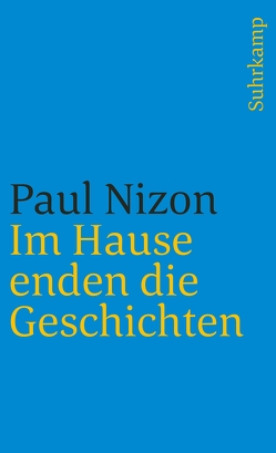 Im Hause enden die Geschichten von Nizon,  Paul