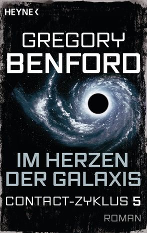 Im Herzen der Galaxis von Benford,  Gregory, Gilbert,  Martin
