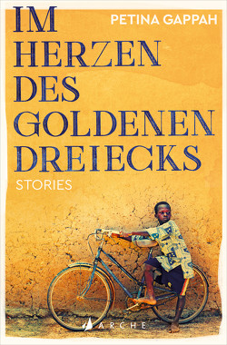 Im Herzen des Goldenen Dreiecks von Gappah,  Petina