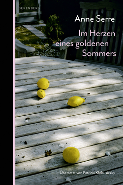 Im Herzen eines goldenen Sommers von Klobusiczky,  Patricia, Serre,  Anne