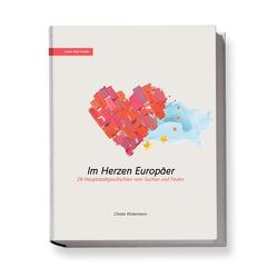 Im Herzen Europäer. von Klickermann,  Christa