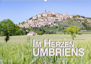 Im Herzen Umbriens (Wandkalender 2022 DIN A2 quer) von Wagner,  Hanna