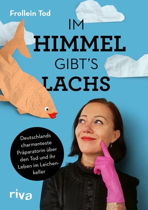 Im Himmel gibt´s Lachs von Tod,  Frollein