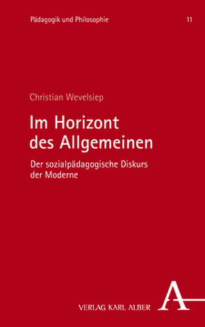 Im Horizont des Allgemeinen von Wevelsiep,  Christian