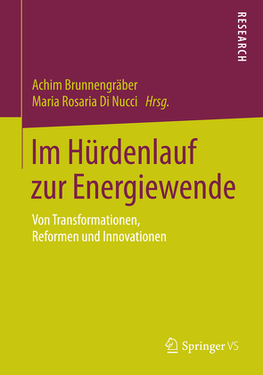 Im Hürdenlauf zur Energiewende von Brunnengraeber,  Achim, Di Nucci,  Dr.Maria Rosaria