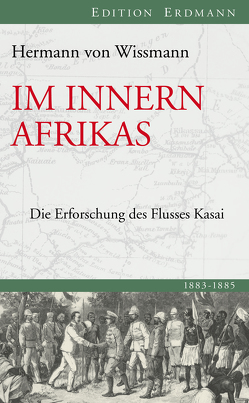 Im Innern Afrikas von Bührer,  Tanja, Wissman,  Hermann von