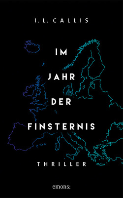 Im Jahr der Finsternis von Callis,  I.L.