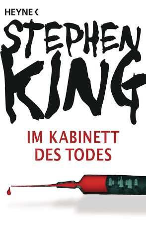 Im Kabinett des Todes von Bergner,  Wulf, King,  Stephen, Koerber,  Joachim, Pänke,  Hedda, Schwarzer,  Jochen, Stremmel,  Jochen