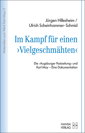 Im Kampf für einen „Vielgeschmähten“ von Hillesheim,  Jürgen, Scheinhammer-Schmid,  Ulrich