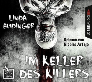 Im Keller des Killers von Artajo,  Nicolás, Budinger,  Linda