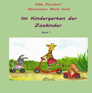 Im Kindergarten der Zookinder von Ransdorf,  Silke