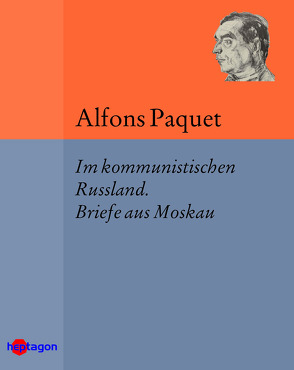 Im kommunistischen Russland von Paquet,  Alfons