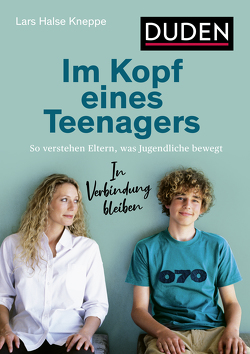 Im Kopf eines Teenagers von Frauenlob,  Günther, Kneppe,  Lars Halse