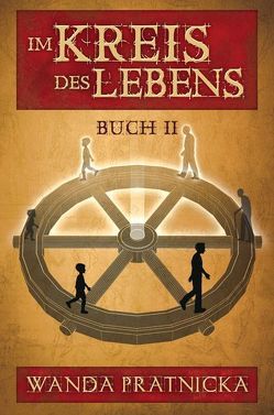 Im Kreis des Lebens, Buch 2 von Pratnicka,  Wanda