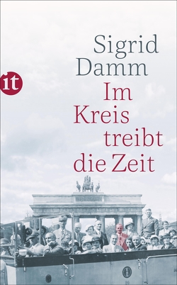 Im Kreis treibt die Zeit von Damm,  Sigrid