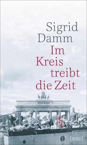 Im Kreis treibt die Zeit von Damm,  Sigrid