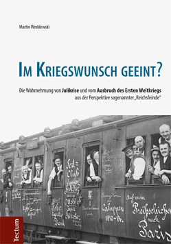 Im Kriegswunsch geeint? von Wroblewski,  Martin