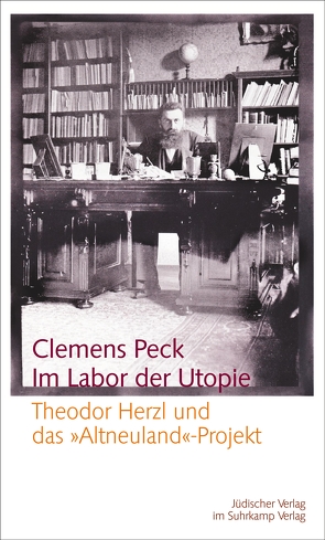 Im Labor der Utopie von Peck,  Clemens
