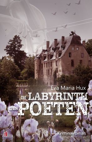Im Labyrinth des Poeten von Hux,  Eva Maria