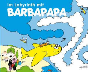 Im Labyrinth mit Barbapapa von Taylor,  Talus, Tison,  Annette