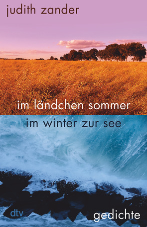 im ländchen sommer im winter zur see von Zander,  Judith