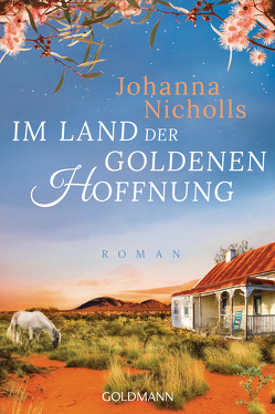 Im Land der goldenen Hoffnung von Nicholls,  Johanna, Wittich,  Gertrud