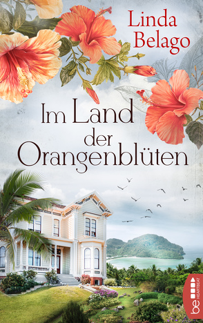 Im Land der Orangenblüten von Belago,  Linda