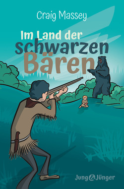 Im Land der schwarzen Bären von Binder,  Lucian, Massey,  Craig, Walter,  Hans