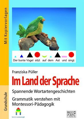 Im Land der Sprache von Püller,  Franziska