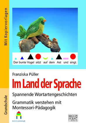 Im Land der Sprache von Franziska,  Püller