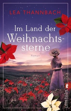 Im Land der Weihnachtssterne (Die Weihnachtsstern-Saga 1) von Thannbach,  Lea