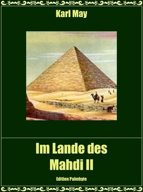 Im Lande des Mahdi II von May,  Karl