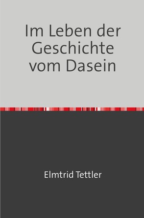 Zeit / Im Leben der Geschichte vom Dasein von Caragata,  Alexandra