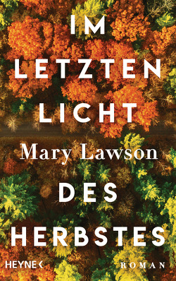 Im letzten Licht des Herbstes von Lawson,  Mary, Lohmann,  Sabine