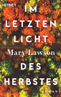 Im letzten Licht des Herbstes von Lawson,  Mary, Lohmann,  Sabine